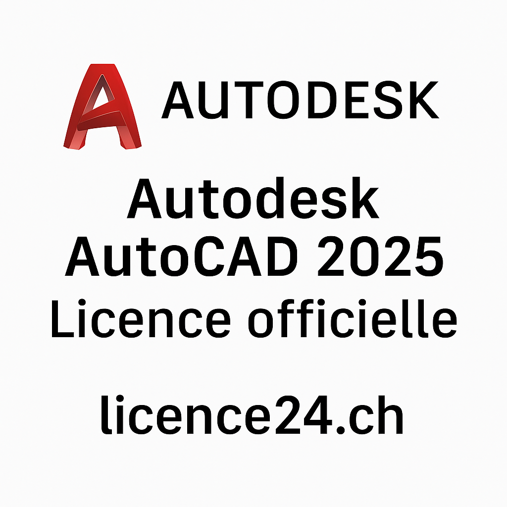 Autodesk AutoCAD 2025 – Licence officielle pour Windows et Mac sur licence24.ch