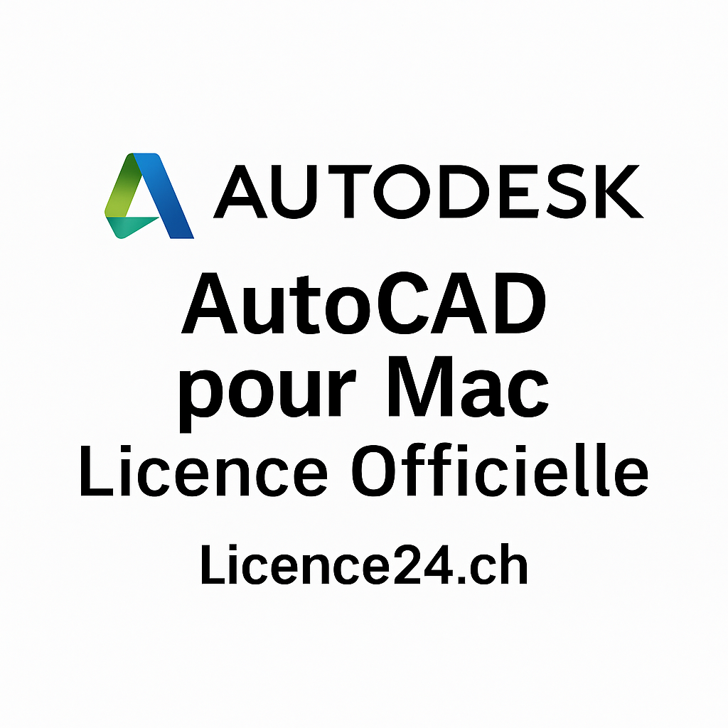 Licence Autodesk AutoCAD pour Mac officielle avec téléchargement immédiat – Licence24.ch