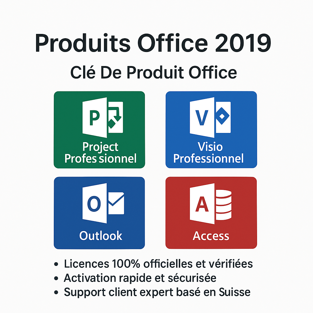 👉 Clé de produit Microsoft Office 2019 incluant Project, Visio, Outlook et Access – licences officielles sur Licence24.ch