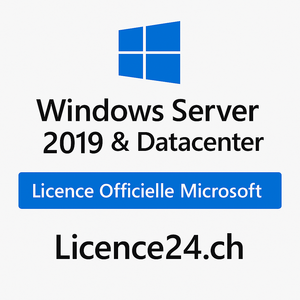 Licence officielle Microsoft Windows Server 2019 Standard et Datacenter disponible sur Licence24.ch